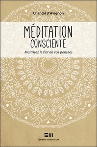 Image de Méditation consciente - Maîtrisez le flot de vos pensées