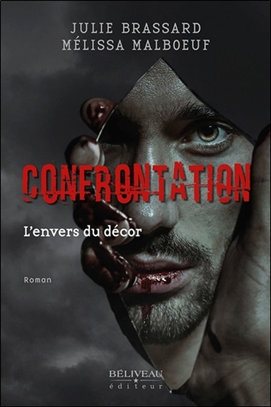 Picture of Confrontation - L'envers du décor