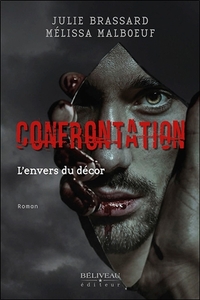 Picture of Confrontation - L'envers du décor