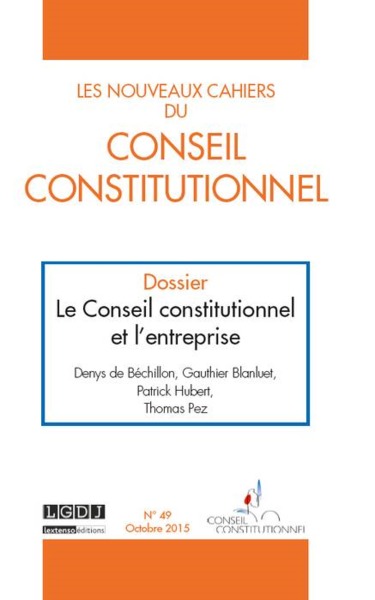Picture of LES NOUVEAUX CAHIERS DU CONSEIL CONSTITUTIONNEL N 49 OCTOBRE 2015