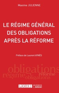 Picture of LE RÉGIME GÉNÉRAL DES OBLIGATIONS APRÈSLA RÉFORME