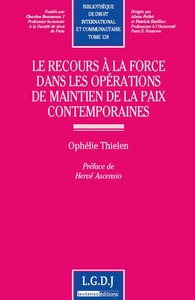Image de le recours à la force dans les opérations de maintien de la paix contemporaines