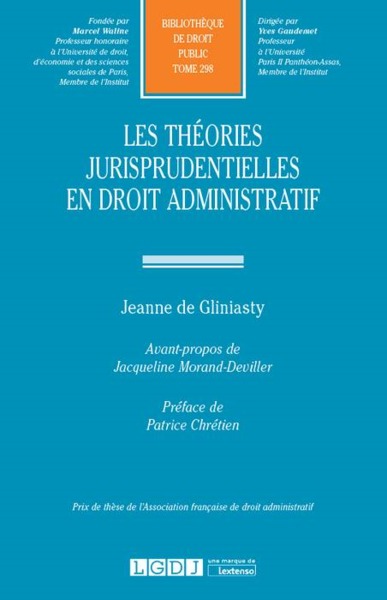 Picture of LES THEORIES JURISPRUDENTIELLES EN DROIT ADMINISTRATIF