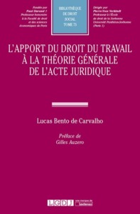 Picture of L APPORT DU DROIT DU TRAVAIL A LA THEORIE GENERALE DE L ACTE JURIDIQUE