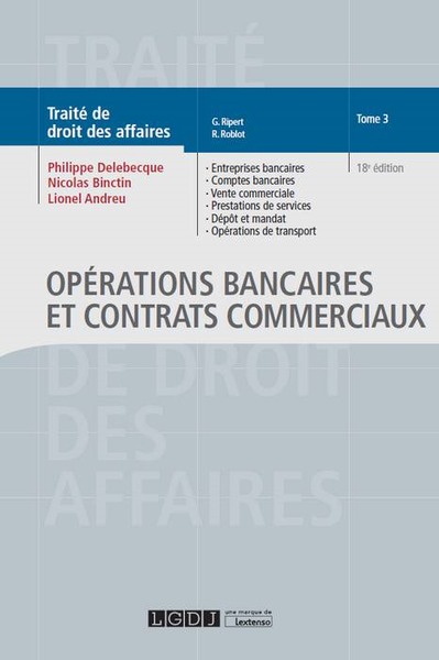 Picture of OPERATIONS BANCAIRES ET CONTRATS COMMERCIAUX TOME 3. 18EME EDITION