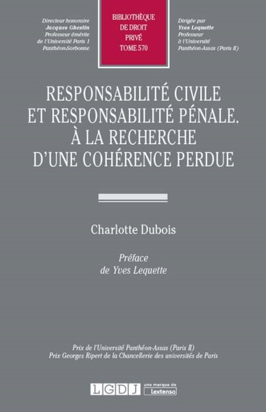 Picture of RESPONSABILITÉ CIVILE ET RESPONSABILITÉ PÉNALE. À LA RECHERCHE D'UNE COHÉRENCE P