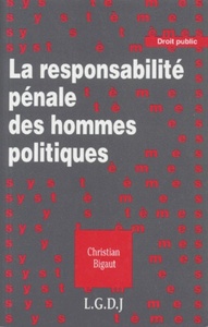 Picture of la responsabilité pénale des hommes politiques
