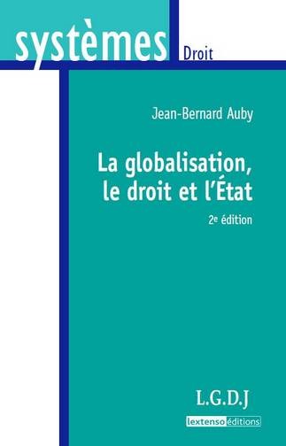 Picture of LA GLOBALISATION, LE DROIT ET L'ETAT