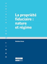 Picture of la propriété fiduciaire : nature et régime