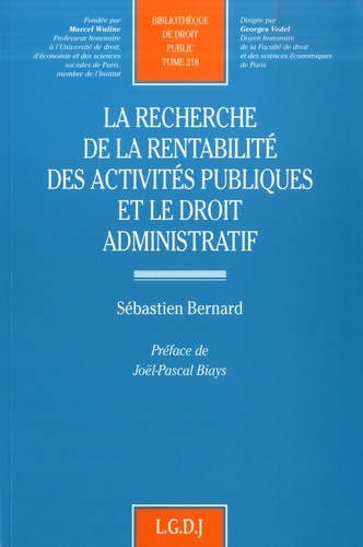 Picture of la recherche de la rentabilité des activités publiques et le droit administratif