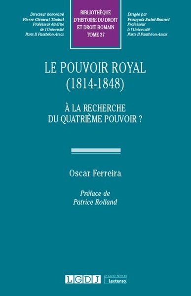 Image de Le Pouvoir Royal (1814-1848)