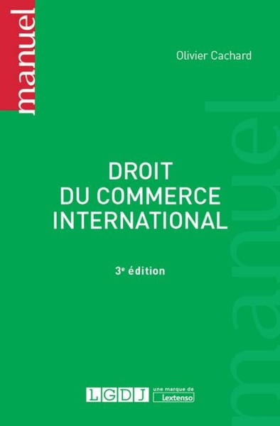 Image de DROIT DU COMMERCE INTERNATIONAL - 3EME EDITION