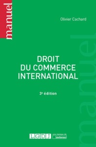 Image de DROIT DU COMMERCE INTERNATIONAL - 3EME EDITION