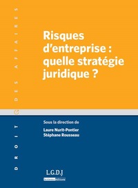 Picture of risques d'entreprise : quelle stratégie juridique ?