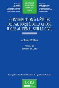 Image de contribution à l'étude de l'autorité de la chose jugée au pénal sur le civil