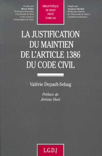 Image de la justification du maintien de l'article 1386 du code civil