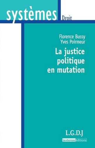 Picture of LA JUSTICE POLITIQUE EN MUTATION