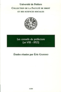 Picture of LES CONSEILS DE PRÉFECTURE - (AN VIII-1953)