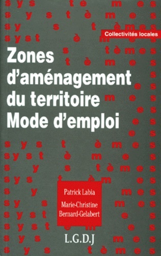 Picture of ZONES D'AMÉNAGEMENT DU TERRITOIRE. MODE D'EMPLOI