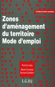 Picture of ZONES D'AMÉNAGEMENT DU TERRITOIRE. MODE D'EMPLOI