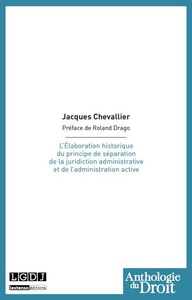 Picture of l'élaboration historique du principe de séparation de la juridiction administrat