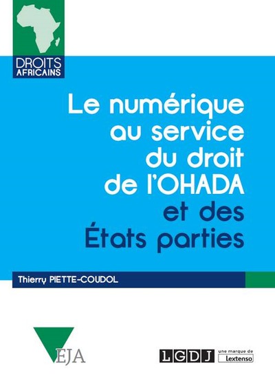 Picture of LE NUMÉRIQUE AU SERVICE DU DROIT DE L'OHADA ET DES ÉTATS PARTIES