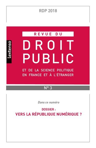 Picture of REVUE DU DROIT PUBLIC ET DE LA SCIENCE POLITIQUE FRANCE ET ETRANGER N°3-2018