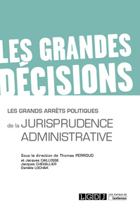 Picture of Les grands arrêts politiques de la jurisprudence administrative