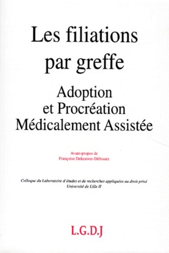 Image de les filiations par greffe : adoption et procréation médicalement assistée