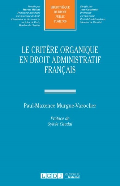 Picture of LE CRITERE ORGANIQUE EN DROIT ADMINISTRATIF FRANCAIS