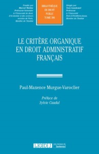 Picture of LE CRITERE ORGANIQUE EN DROIT ADMINISTRATIF FRANCAIS