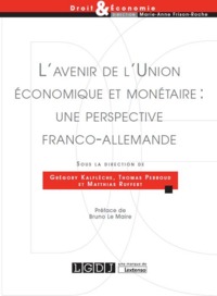 Picture of L'AVENIR DE L'UNION ECONOMIQUE ET MONETAIRE : UNE PERSPECTIVE FRANCO-ALLEMANDE