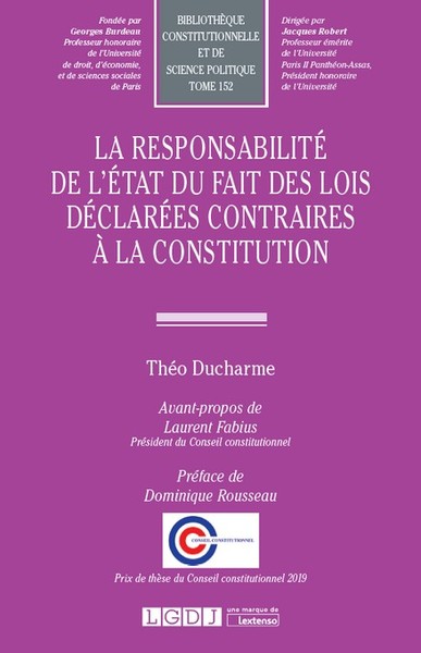 Image de La responsabilité de l'État du fait des lois déclarées contraires à la Constitution