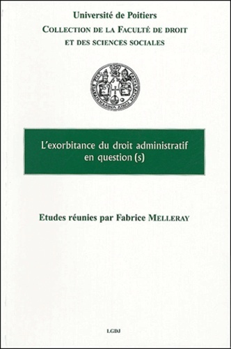 Picture of L'EXORBITANCE DU DROIT ADMINISTRATIF EN QUESTION(S)