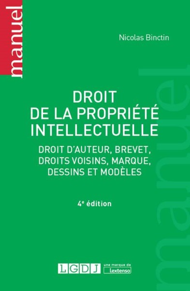 Image de DROIT DE LA PROPRIÉTÉ INTELLECTUELLE - 4ÈME ÉDITION