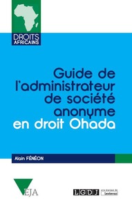 Image de GUIDE DE L'ADMINISTRATEUR DE SOCIÉTÉ ANONYME EN DROIT OHADA