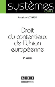 Picture of DROIT DU CONTENTIEUX DE L'UNION EUROPÉENNE - 5ÈME ÉDITION