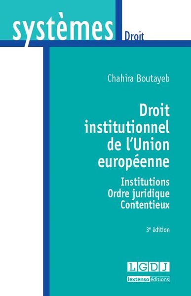 Picture of DROIT INSTITUTIONNEL DE L'UNION EUROPÉENNE - 3ÈME ÉDITION