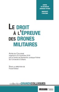 Picture of LE DROIT A L'EPREUVE DES DRONES MILITAIRES