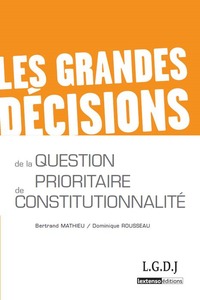 Picture of les grandes décisions de la question prioritaire de constitutionnalité - qpc