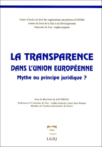 Picture of la transparence dans l'union européenne. mythe ou principe juridique ?