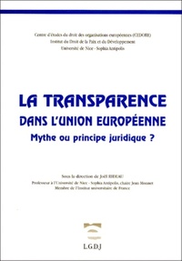 Picture of la transparence dans l'union européenne. mythe ou principe juridique ?