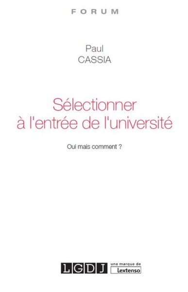 Picture of SELECTIONNER A L ENTREE DE L UNIVERSITE. OUI MAIS COMMENT ?