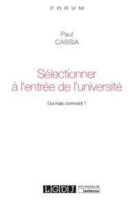 Picture of SELECTIONNER A L ENTREE DE L UNIVERSITE. OUI MAIS COMMENT ?