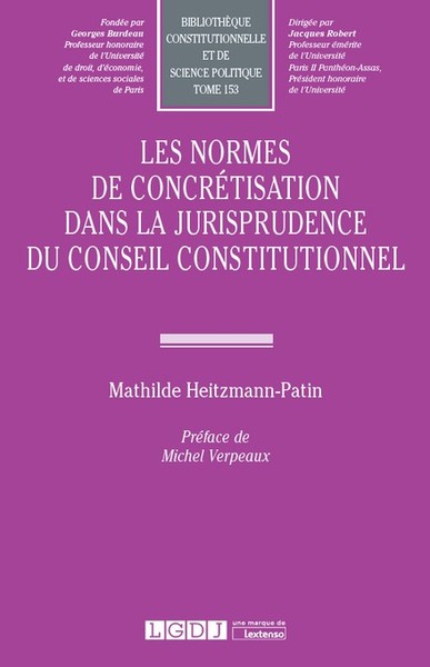 Image de Les normes de concrétisation dans la jurisprudence du Conseil Constitutionnel