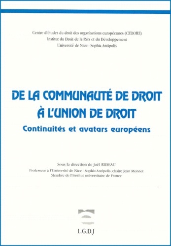 Image de de la communauté de droit à l'union de droit. continuités et avatars européens