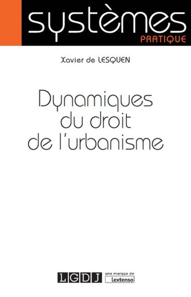 Image de DYNAMIQUES DU DROIT DE L URBANISME