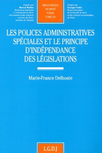 Picture of les polices administratives spéciales et le principe d'indépendance des législat