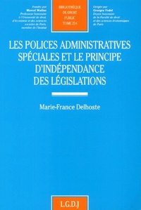 Picture of les polices administratives spéciales et le principe d'indépendance des législat