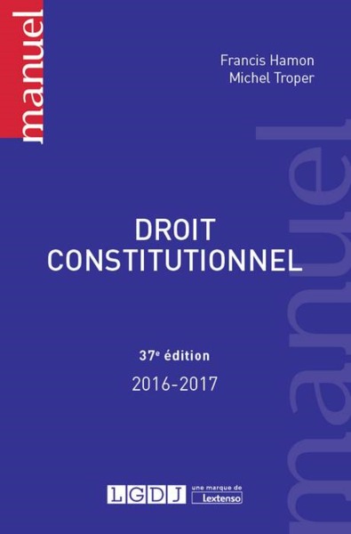 Image de DROIT CONSTITUTIONNEL - 37EME EDITION